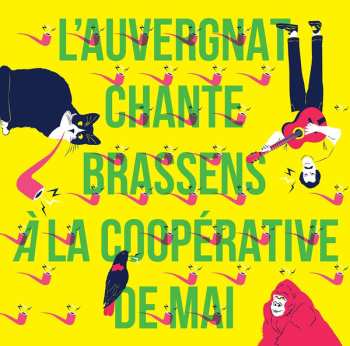 Album Various: L'auvergnat Chante Brassens A La Cooperative De Mai