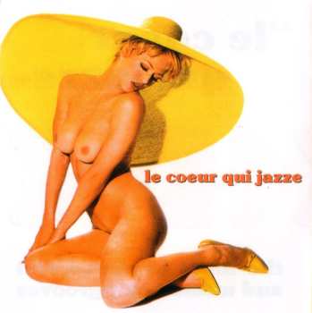 CD Various: Le Coeur Qui Jazze