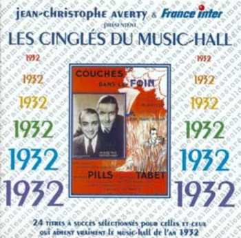 Album Various: Les Cinglés Du Music Hall - 1932