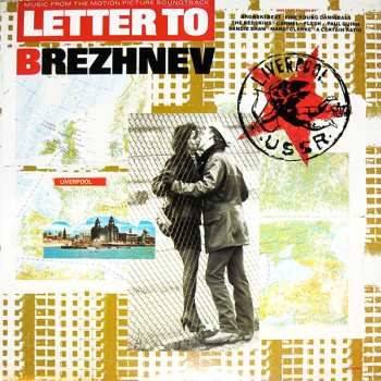 Album Various: Letter To Brezhnev (From The Motion Picture Soundtrack)