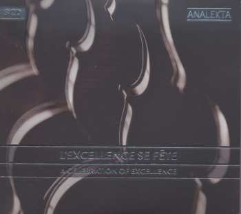 Album Various: L'Excellence Se Fête = A Celebration Of Excellence