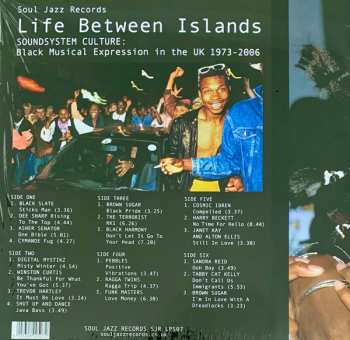 3LP Various: Life Between Islands (Soundsystem Culture: Black Musical Expression In The UK 1973-2006)