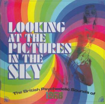 3CD/Box Set Various: Looking At The Pictures In The Sky (The British Psychedelic Sounds Of 1968)