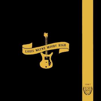 Album Various: Louis Wayne Moody High: 1967