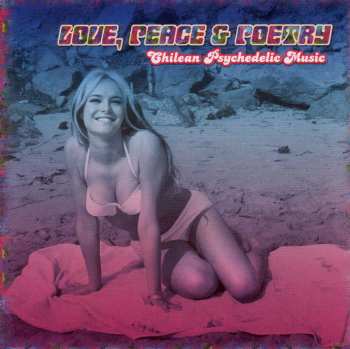 CD Various: Love, Peace & Poetry (Chilean Psychedelic Music)