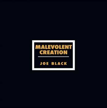 LP Malevolent Creation: Joe Black