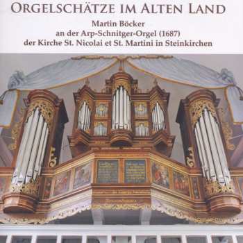 Album Various: Martin Böcker - Orgelschätze Im Alten Land