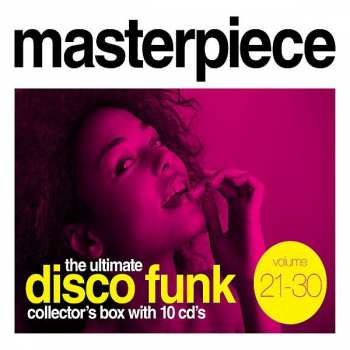 10CD/Box Set Various: Masterpiece - The Ultimate Disco Funk Collection Volume 21-30