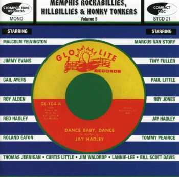 CD Various: Memphis Rockabillies, Hillbillies & Honky Tonkers Volume 5: Glo Lite Records