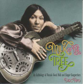 3CD/Box Set Various: Milk Of The Tree - An Anthology Of Female Vocal Folk And Singer-Songwriters