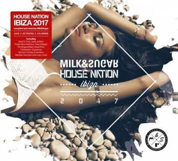 CD Various: Milk & Sugar: House Nation Ibiza 2017