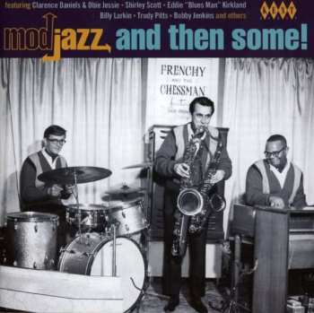 CD Various: Mod Jazz And Then Some!
