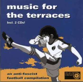 2CD Various: Music For The Terraces - An Anti-Fascist Football Compilation