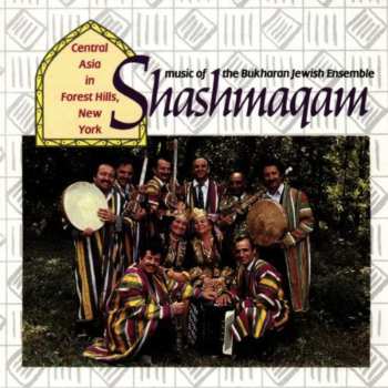 Album Various: Music Of The Bukharan Jewish Ensemble Shashmaqam