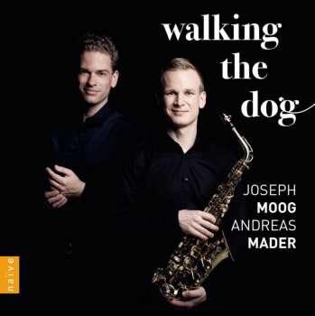 CD Various: Musik Für Saxophon & Klavier - »walking The Dog«