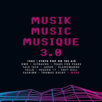 3CD/Box Set Various: Musik Music Musique 3.0 (1982 | Synth Pop On The Air)