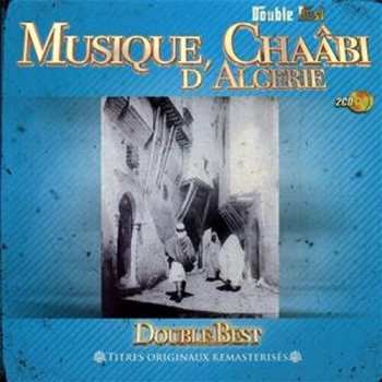 Album Various: Musique Chaâbi d'Algérie