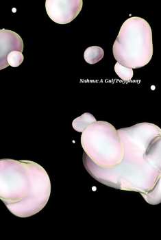 2LP Various: Nahma : A Gulf Polyphony LTD