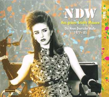 2CD Various: NDW Aus Grauer Städte Mauern Die Neue Deutsche Welle 1977-85 Teil 3 DIGI