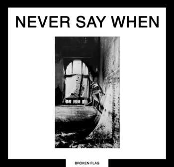 Album Various: Never Say When