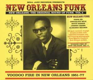 CD Various: New Orleans Funk Vol.4 (Voodoo Fire In New Orleans 1951-77)