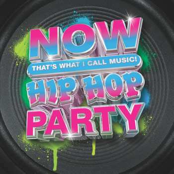 Album Various: Now That's What I Call Music - Hip Hop Party