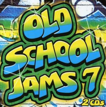 Album Various: Old School Jams 7