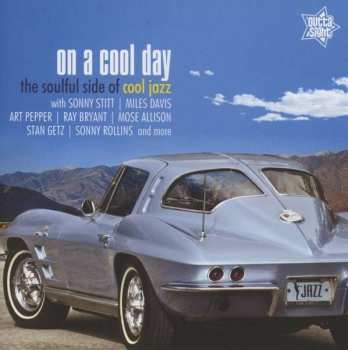 CD Various: On A Cool Day - The Soulful Side Of Cool Jazz
