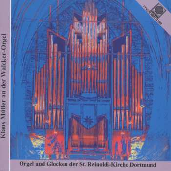 Album Various: Orgel Und Glocken Der St.reinoldi-kirche Dortmund