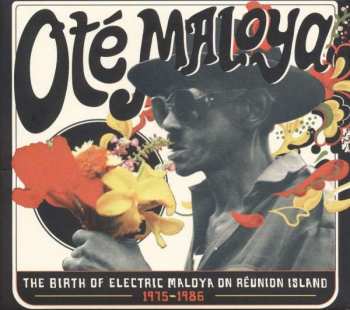 2LP Various: Oté Maloya (The Birth Of Electric Maloya On Reunion Island 1975-1986)