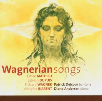 Album Various: Patrick Delcour - Wagnerian Songs