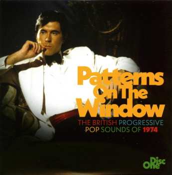 3CD/Box Set Various: Patterns On The Window (The British Progressive Pop Sounds Of 1974)