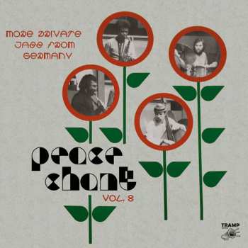 Album Various: Peace Chant Vol. 8 (More Private Jazz From Germany 1974-1986)