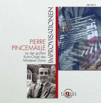 CD Pierre Pincemaille: Improvisationen