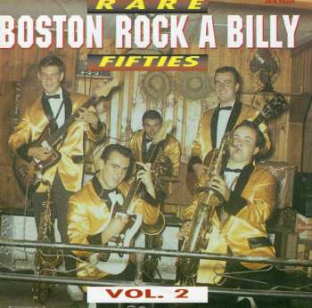 Album Various: Rare Fifties Boston Rockabilly, Vol. 2