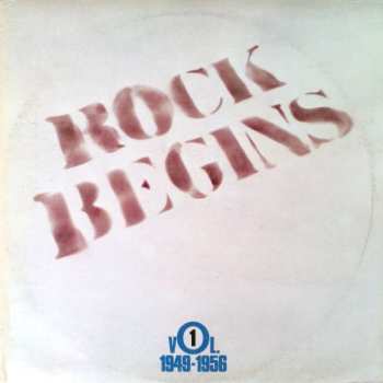 2LP Various: Rock Begins Vol. 1 1949-1956