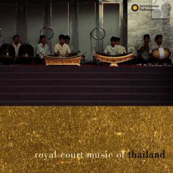 Album Various: Royal Court Music Of Thailand