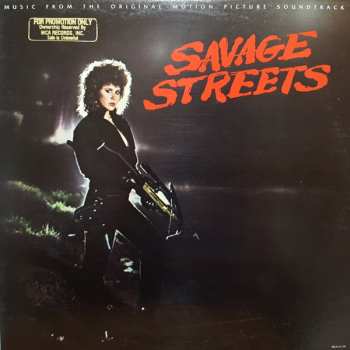 Album Various: Savage Streets - Music From The Original Motion Picture Soundtrack