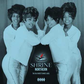 LP Various: Shrine Northern: The 60s Rarest Dance Label