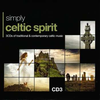 3CD/Box Set Various: Simply Celtic Spirit (3CDs Of Traditional & Contemporary Celtic Music)