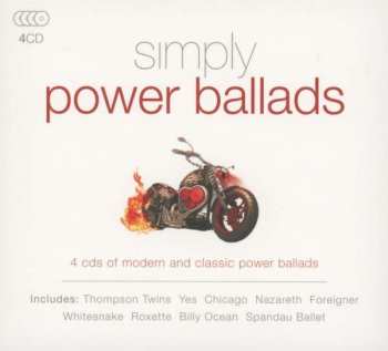 4CD/Box Set Various: Simply Power Ballads (4 CDs Of Modern And Classic Power Ballads)
