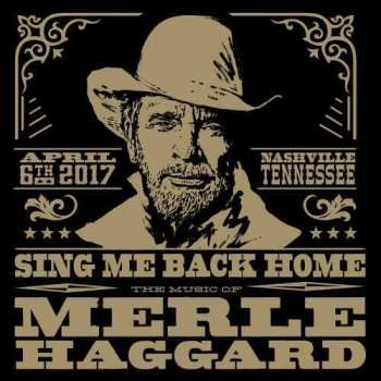 Album Various: Sing Me Back Home - The Music Of Merle Haggard
