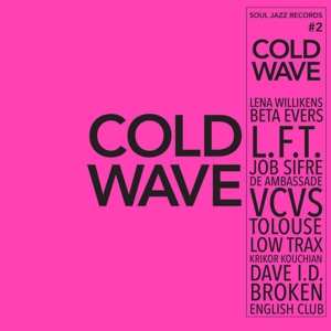 CD Various: Soul Jazz Records Presents Cold Wave #2