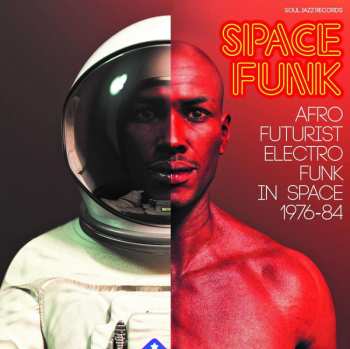CD Various: Space Funk (Afro Futurist Electro Funk In Space 1976-84)