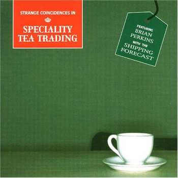 Album Various: Strange Coincidences In Speciality Tea Trading