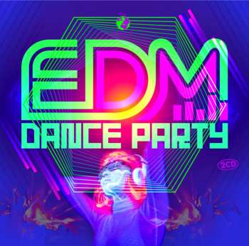 Album Various: Summer EDM Party - The Biggest And Hottest Electronic Dance Music Today!