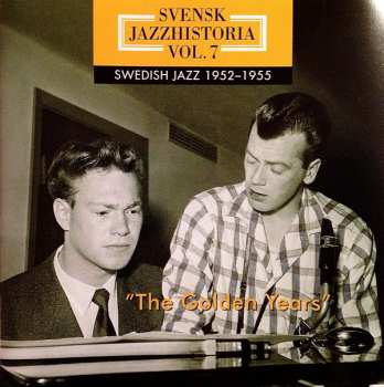 3CD/Box Set Various: Svensk Jazzhistoria Vol. 7 – Swedish Jazz 1952–1955 – The Golden Years