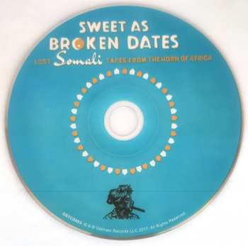 CD Various: Sweet As Broken Dates: Lost Somali Tapes From The Horn Of Africa 