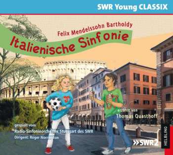 CD Various: Swr Young Classix - Felix Mendelssohn Bartholdy: Italienische Sinfonie