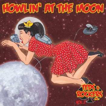 CD Various: Teds & Rockers Inc. Vol. 2 - Howlin' At The Moon